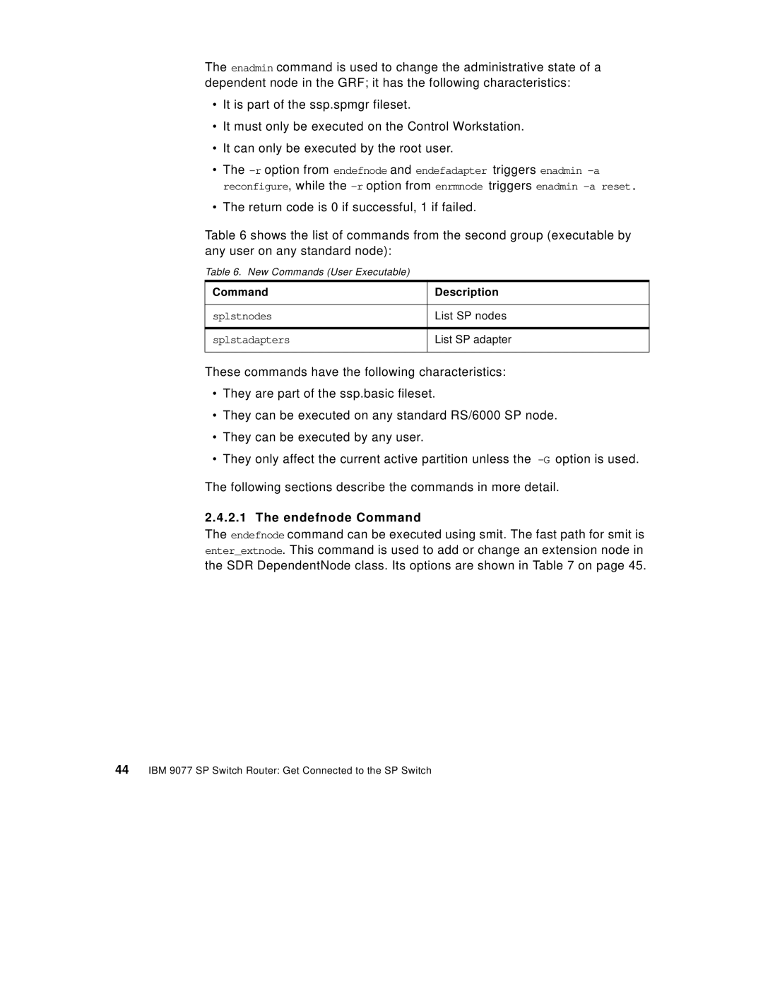 IBM 9077 manual Endefnode Command, New Commands User Executable 