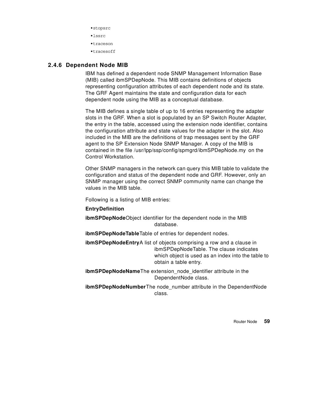 IBM 9077 manual Dependent Node MIB, EntryDefinition 