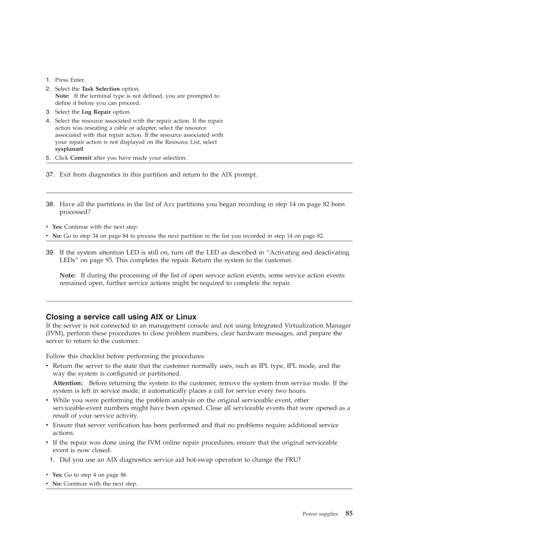 IBM 9117-MMB, 9179-MHB manual Closing a service call using AIX or Linux 