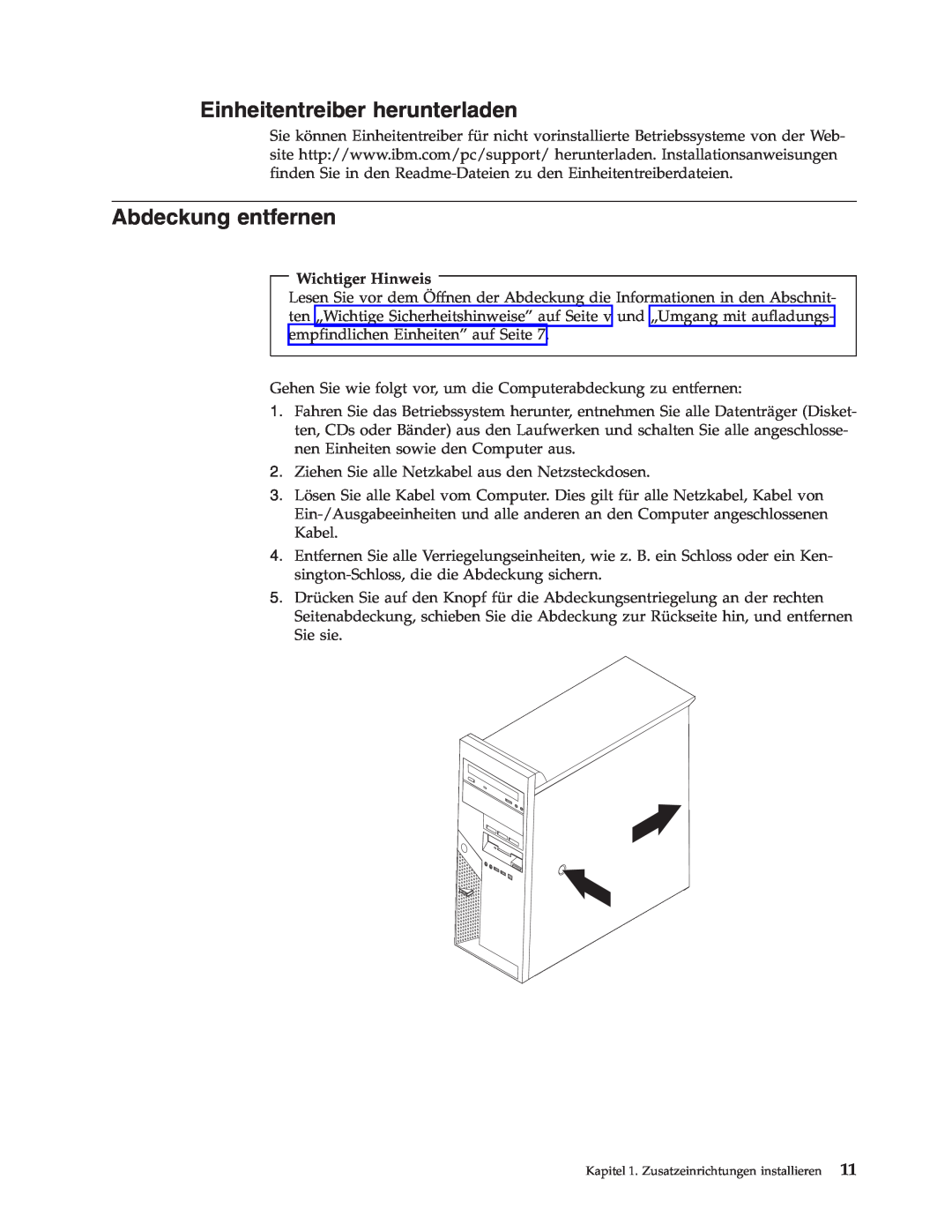 IBM 9213, 9212 manual Einheitentreiber herunterladen, Abdeckung entfernen, Wichtiger Hinweis 