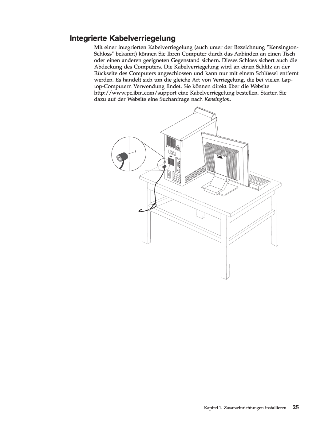 IBM 9213, 9212 manual Integrierte Kabelverriegelung, Kapitel 1. Zusatzeinrichtungen installieren 