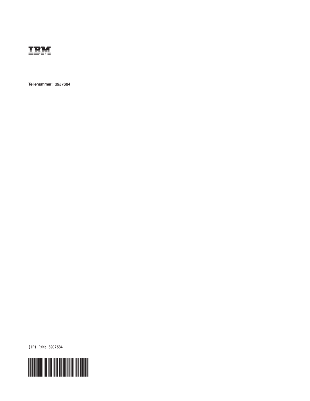 IBM 9212, 9213 manual Teilenummer 39J7684, 1P P/N 39J7684 