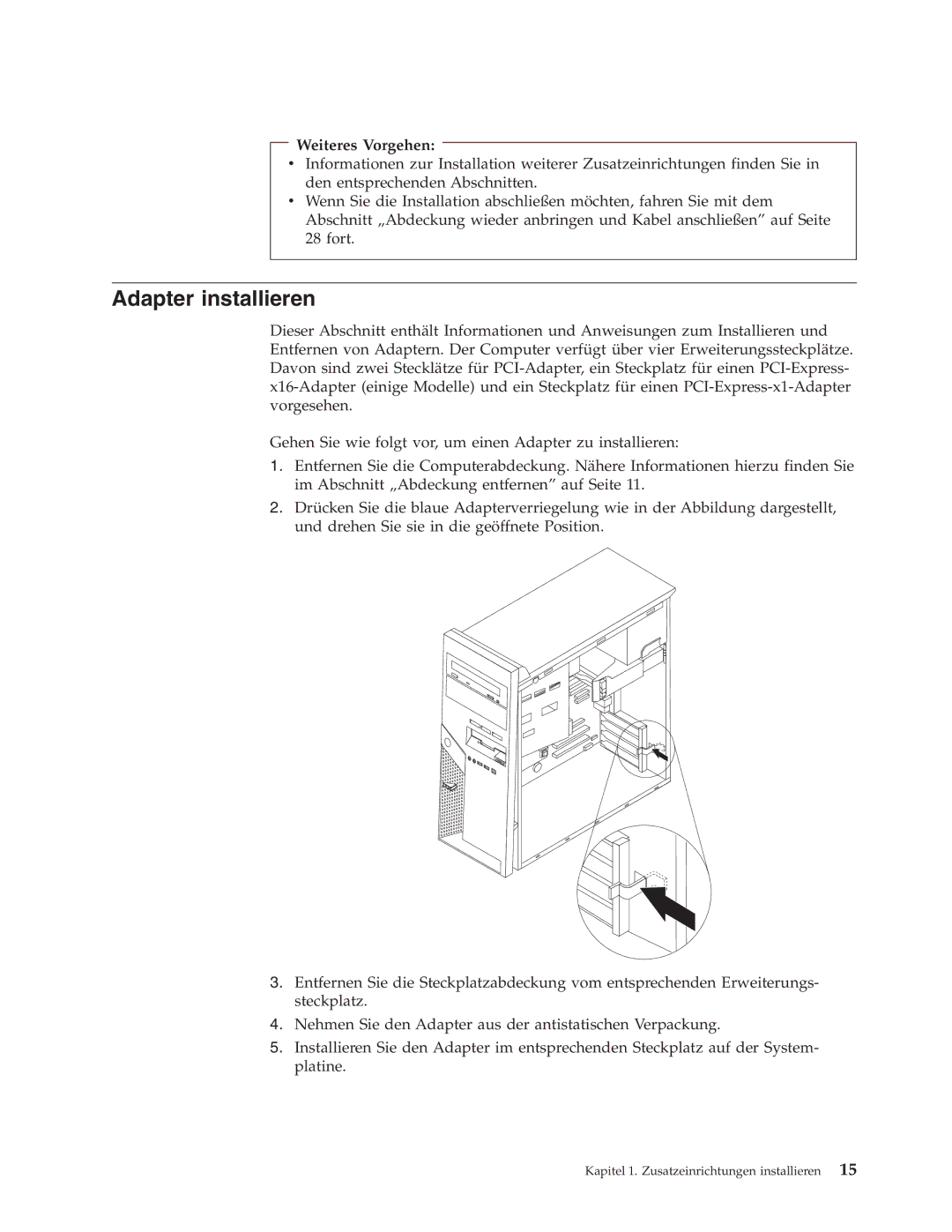 IBM 9213, 9212 manual Adapter installieren, Weiteres Vorgehen 