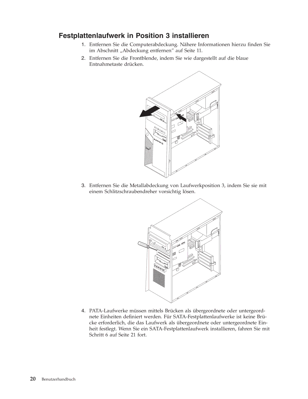 IBM 9212, 9213 manual Festplattenlaufwerk in Position 3 installieren 