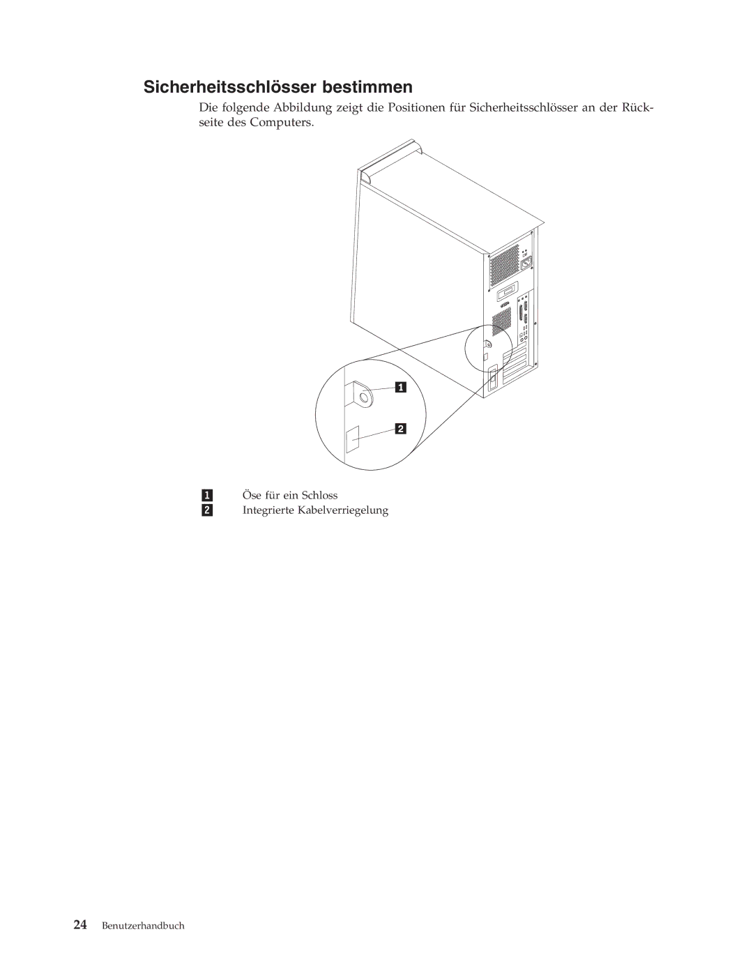 IBM 9212, 9213 manual Sicherheitsschlösser bestimmen 