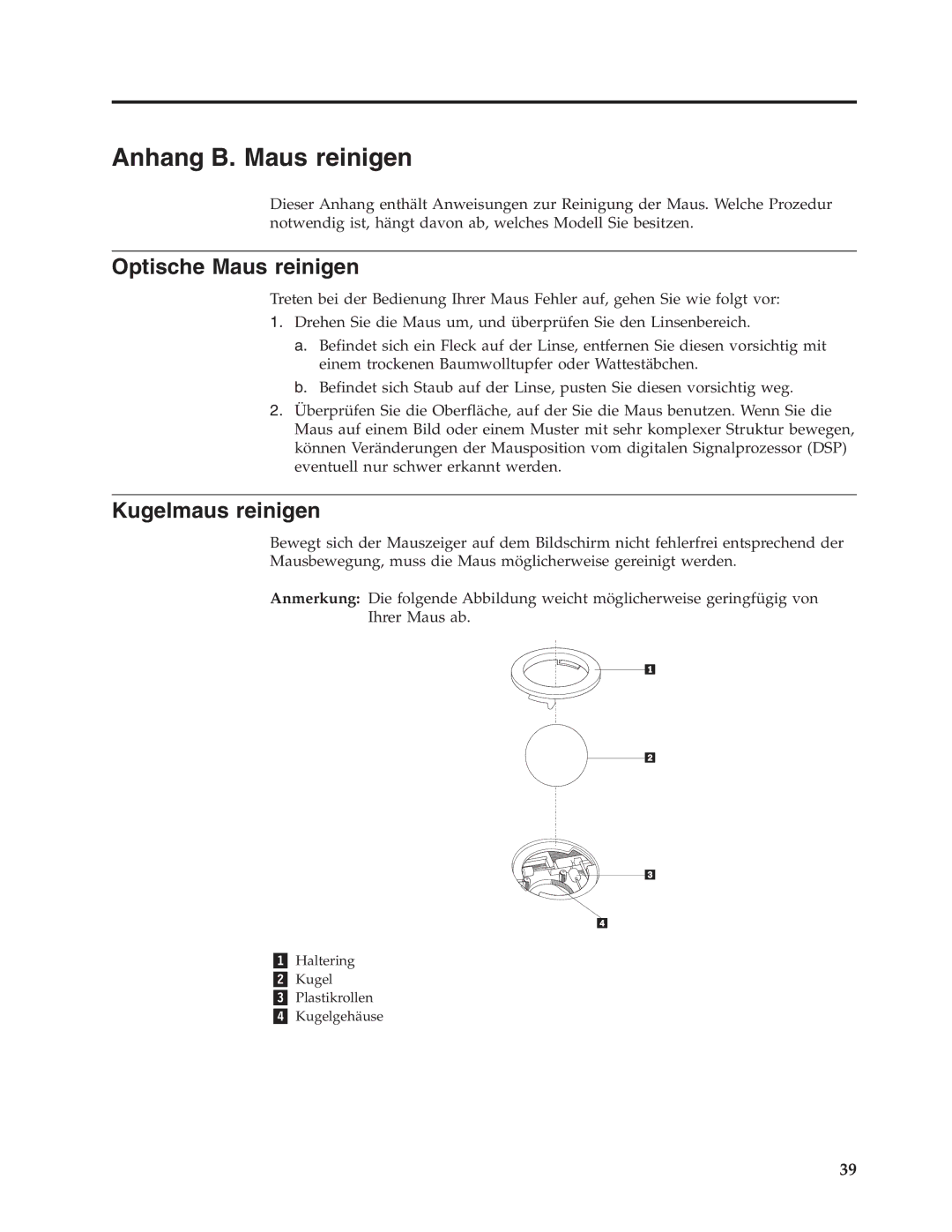 IBM 9213, 9212 manual Anhang B. Maus reinigen, Optische Maus reinigen, Kugelmaus reinigen 