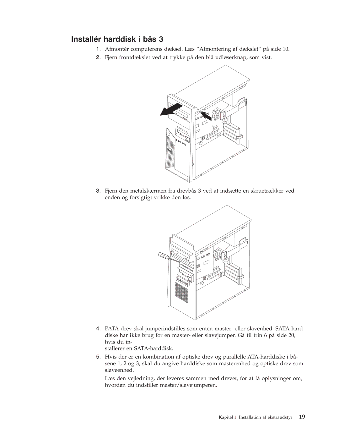 IBM 9213, 9212 manual Installér harddisk i bås 