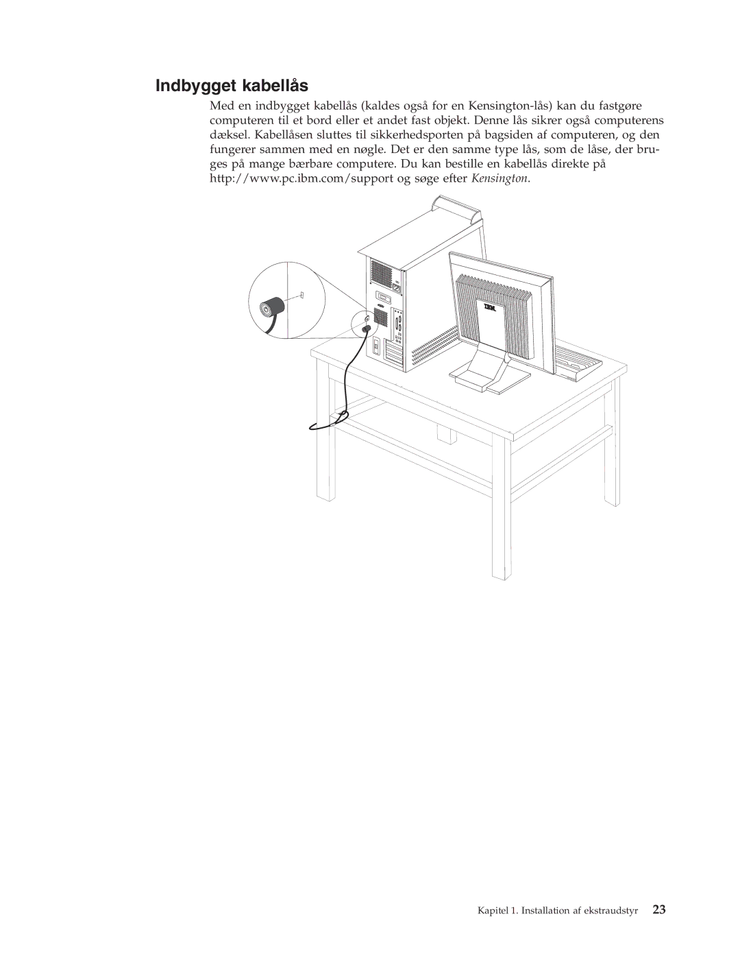 IBM 9213, 9212 manual Indbygget kabellås 