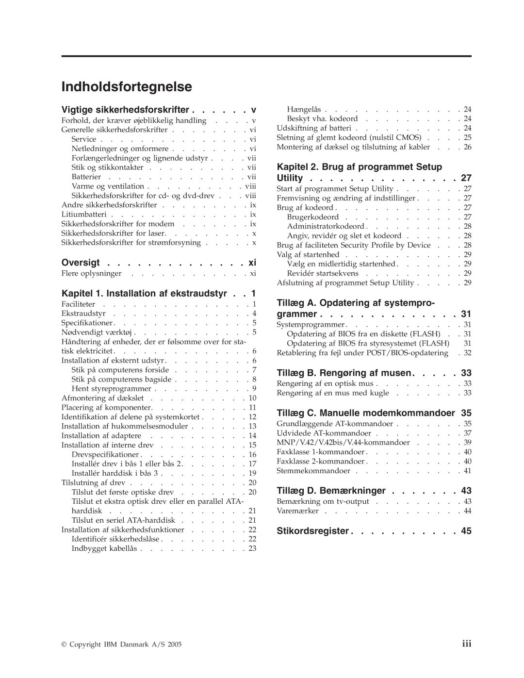 IBM 9213, 9212 manual Indholdsfortegnelse, Vigtige sikkerhedsforskrifter 