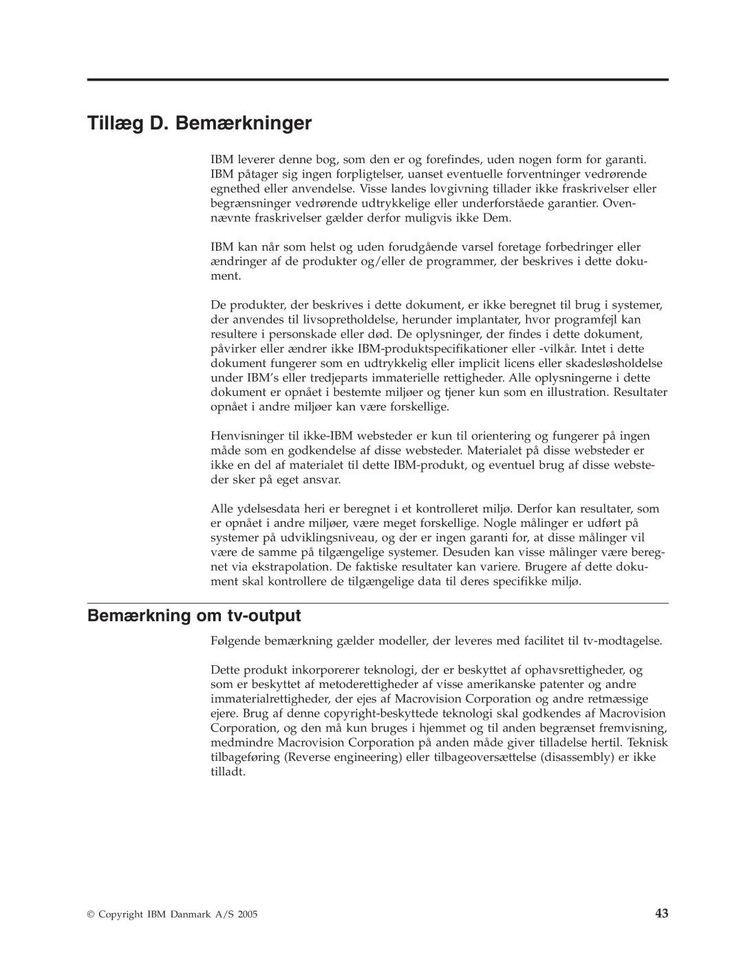 IBM 9213, 9212 manual Tillæg D. Bemærkninger, Bemærkning om tv-output 