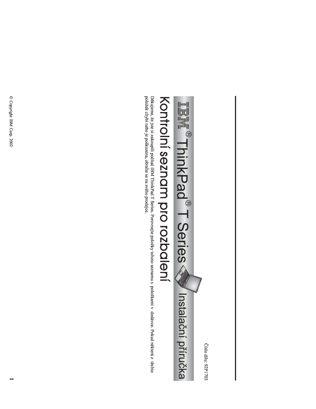 IBM manual Číslo dílu 92P1703, Copyright IBM Corp 