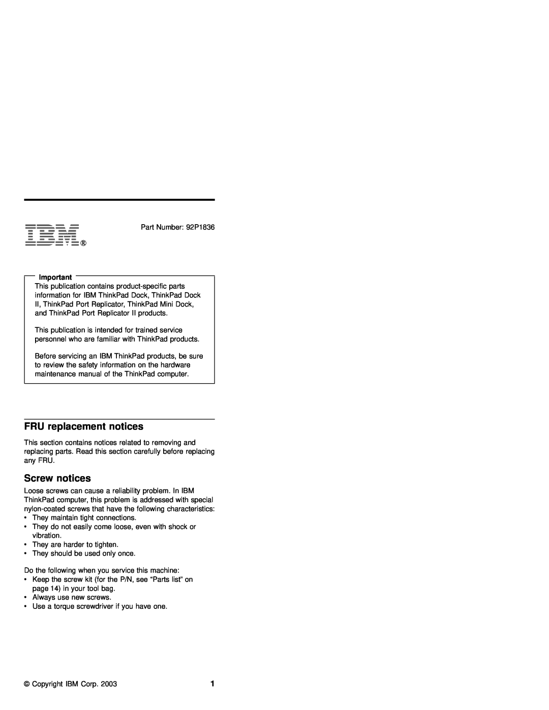IBM 92P1836 manual FRU replacement notices, Screw notices 