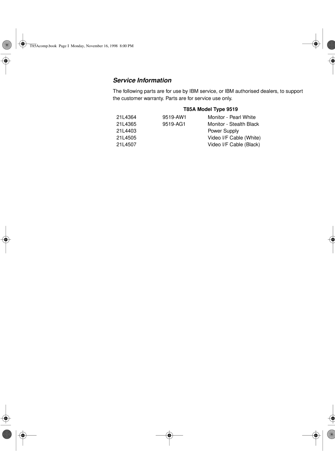 IBM 9519-AW1, 9519-AG1, T 85A, 21L4365, 21L4364 system manual Service Information 