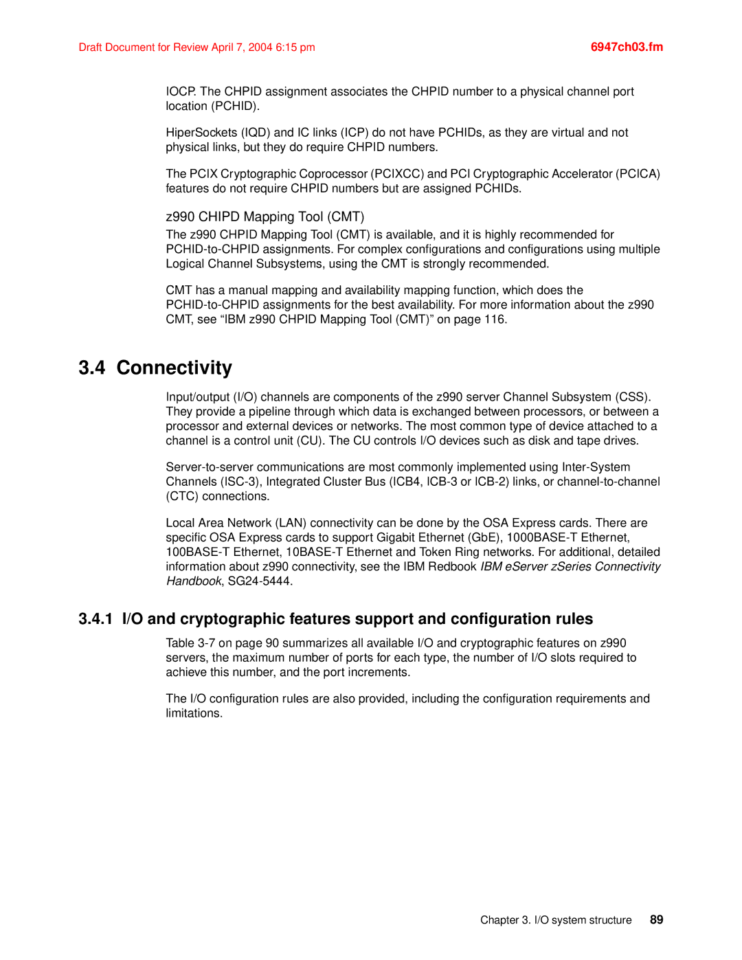 IBM manual Connectivity, Z990 Chipd Mapping Tool CMT 