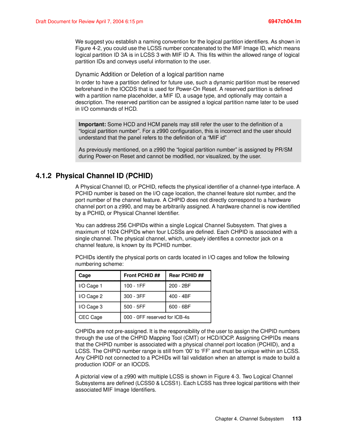 IBM 990 manual Physical Channel ID Pchid, Dynamic Addition or Deletion of a logical partition name 