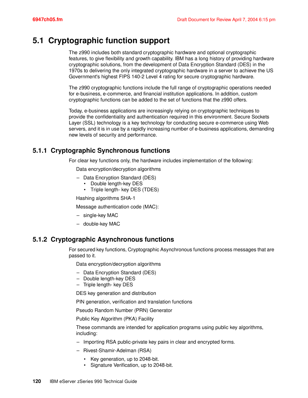 IBM 990 manual Cryptographic function support, Cryptographic Synchronous functions, Cryptographic Asynchronous functions 