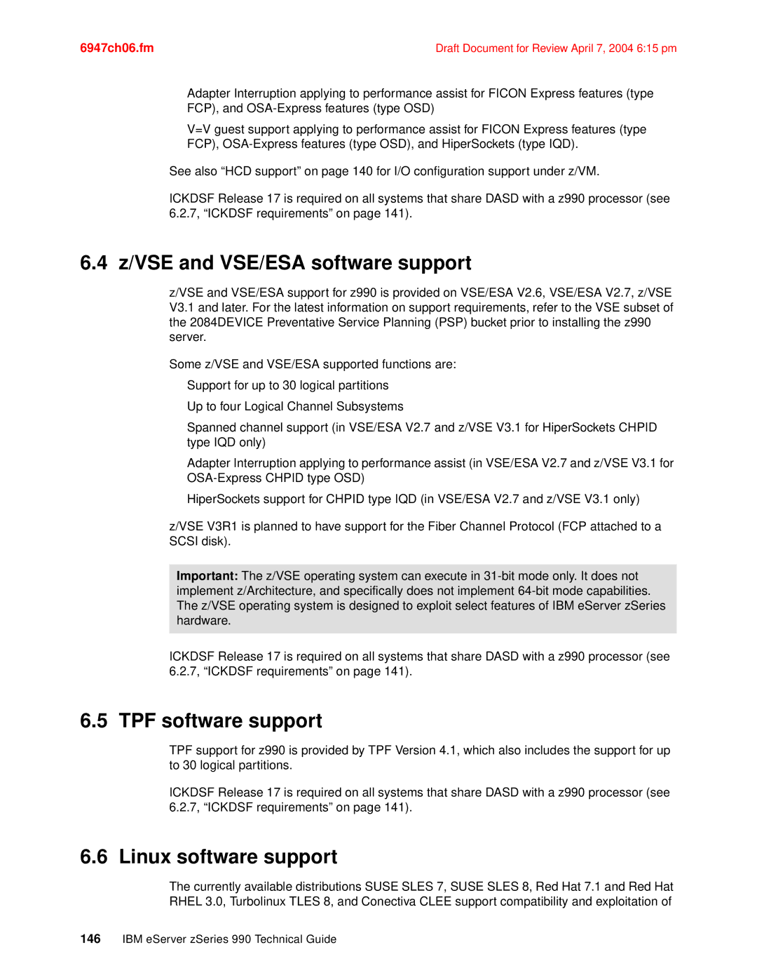 IBM 990 manual Z/VSE and VSE/ESA software support, TPF software support, Linux software support 