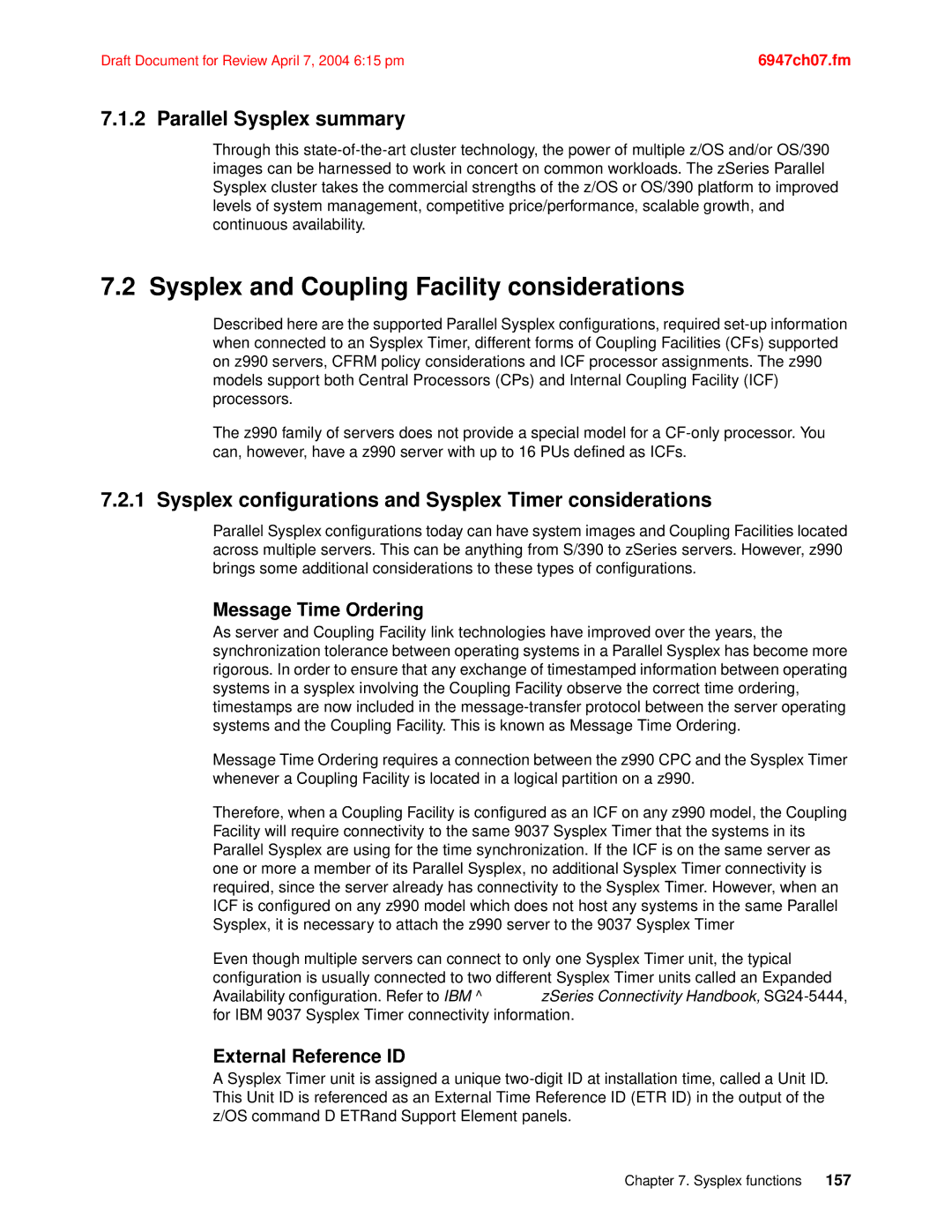 IBM 990 manual Sysplex and Coupling Facility considerations, Parallel Sysplex summary, Message Time Ordering 