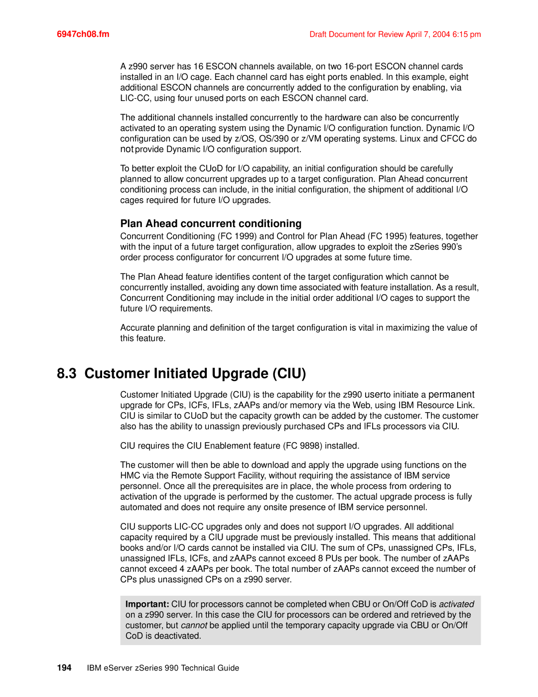 IBM 990 manual Customer Initiated Upgrade CIU, Plan Ahead concurrent conditioning 