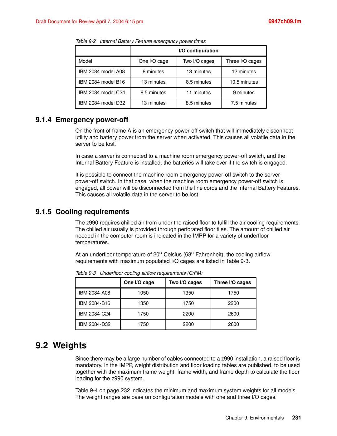 IBM 990 Weights, Emergency power-off, Cooling requirements, Configuration, One I/O cage Two I/O cages Three I/O cages 