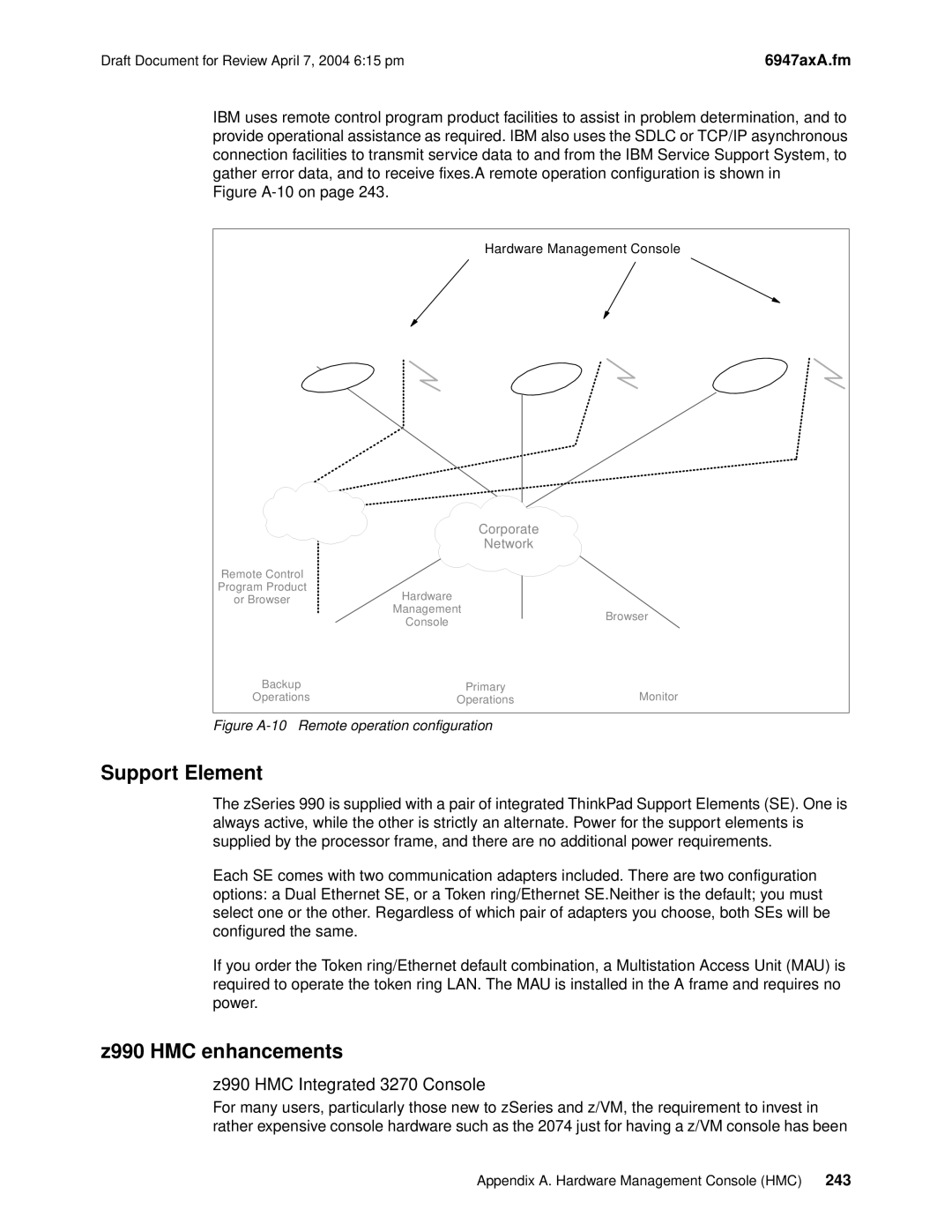 IBM manual Support Element, Z990 HMC enhancements, Z990 HMC Integrated 3270 Console 