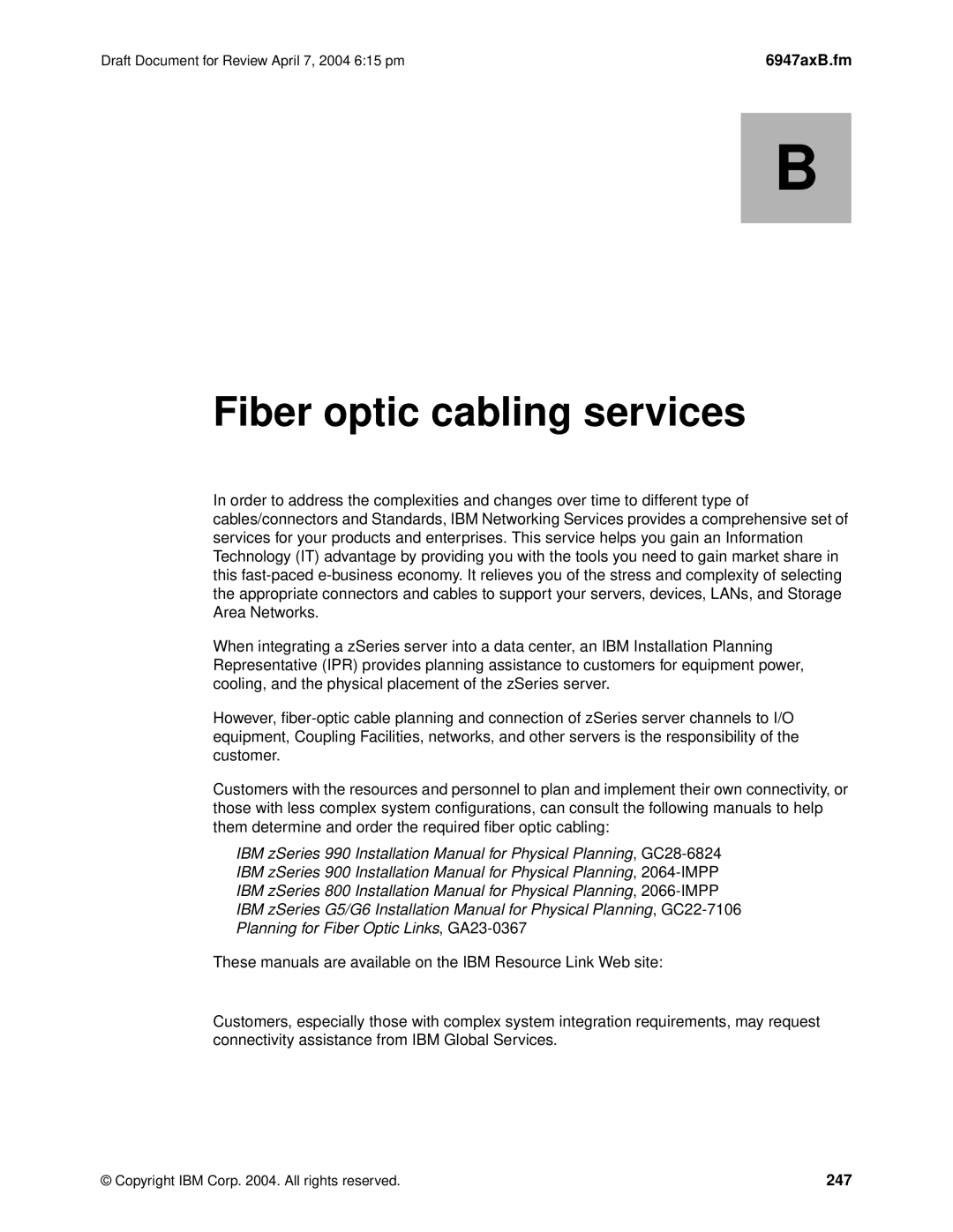 IBM 990 manual Appendix B. Fiber optic cabling services, 247 