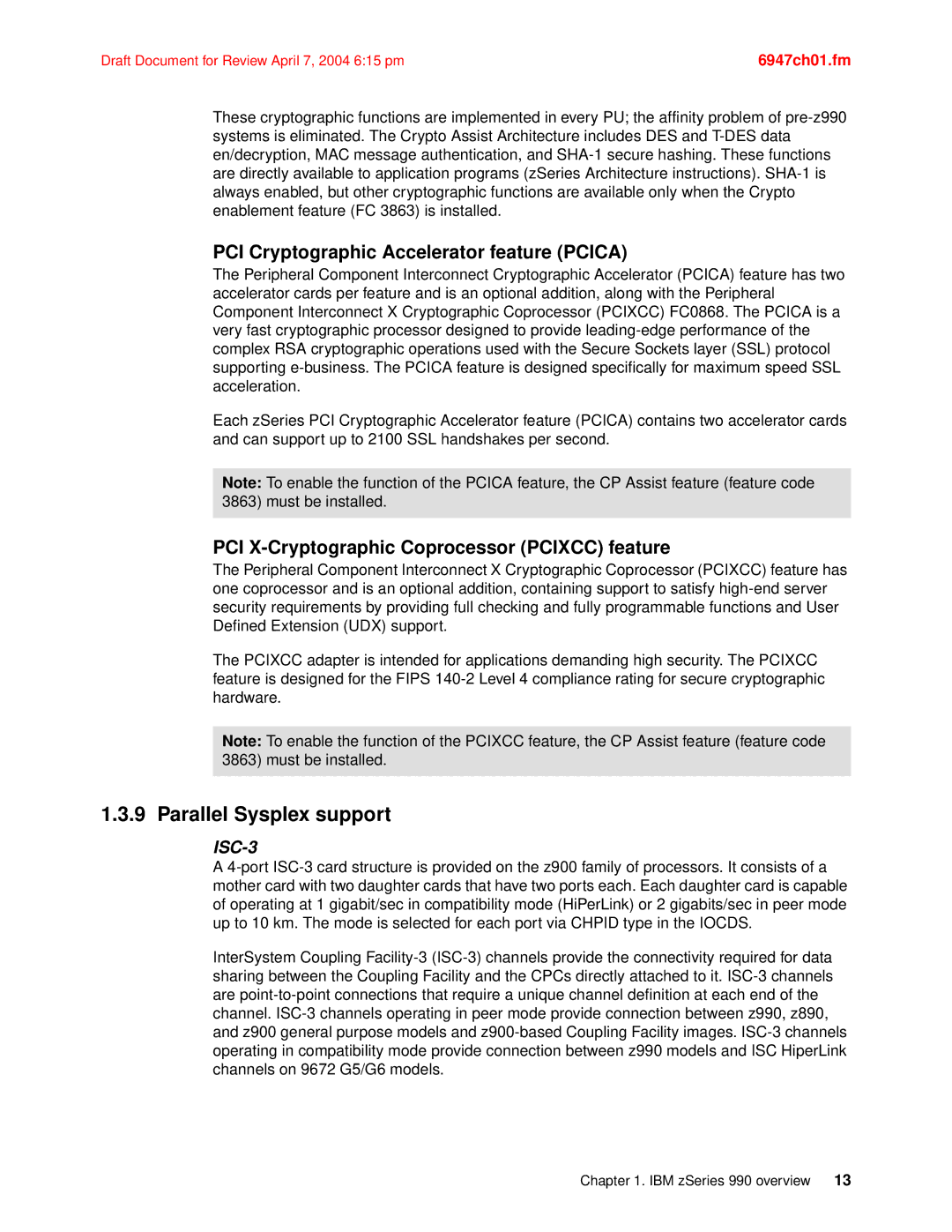 IBM 990 manual Parallel Sysplex support, PCI Cryptographic Accelerator feature Pcica 