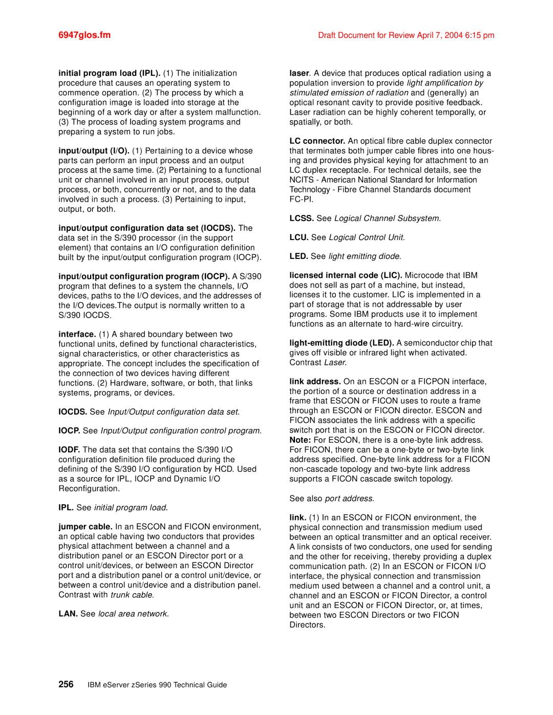 IBM 990 manual IPL. See initial program load 