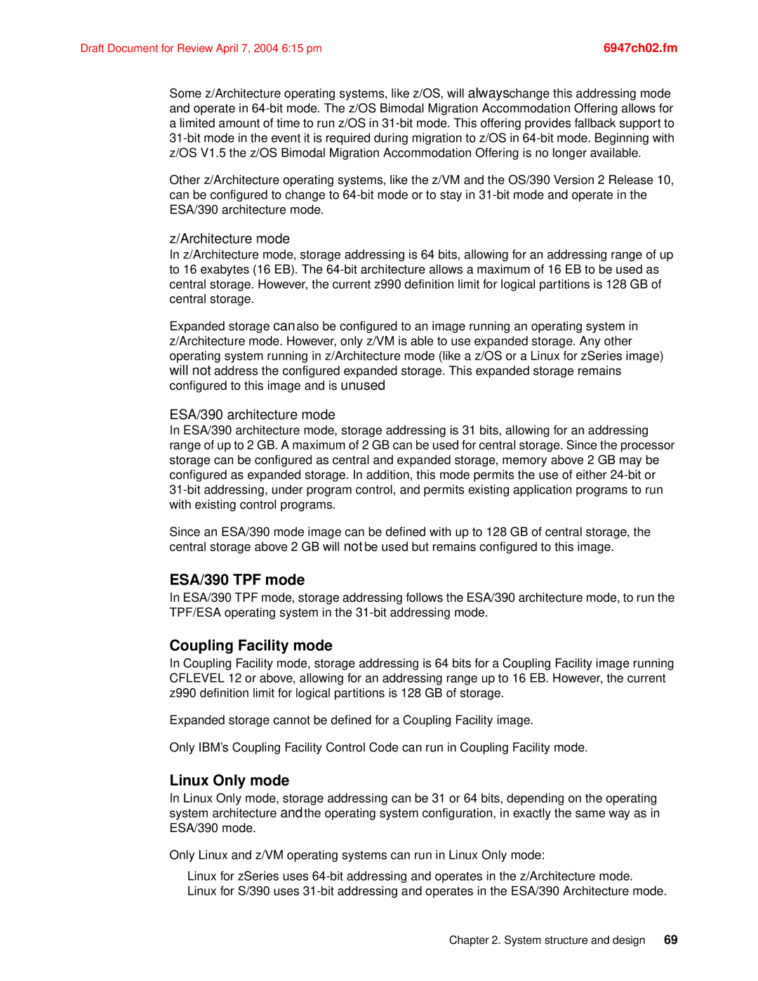 IBM 990 manual ESA/390 TPF mode, Coupling Facility mode, Linux Only mode, Architecture mode, ESA/390 architecture mode 