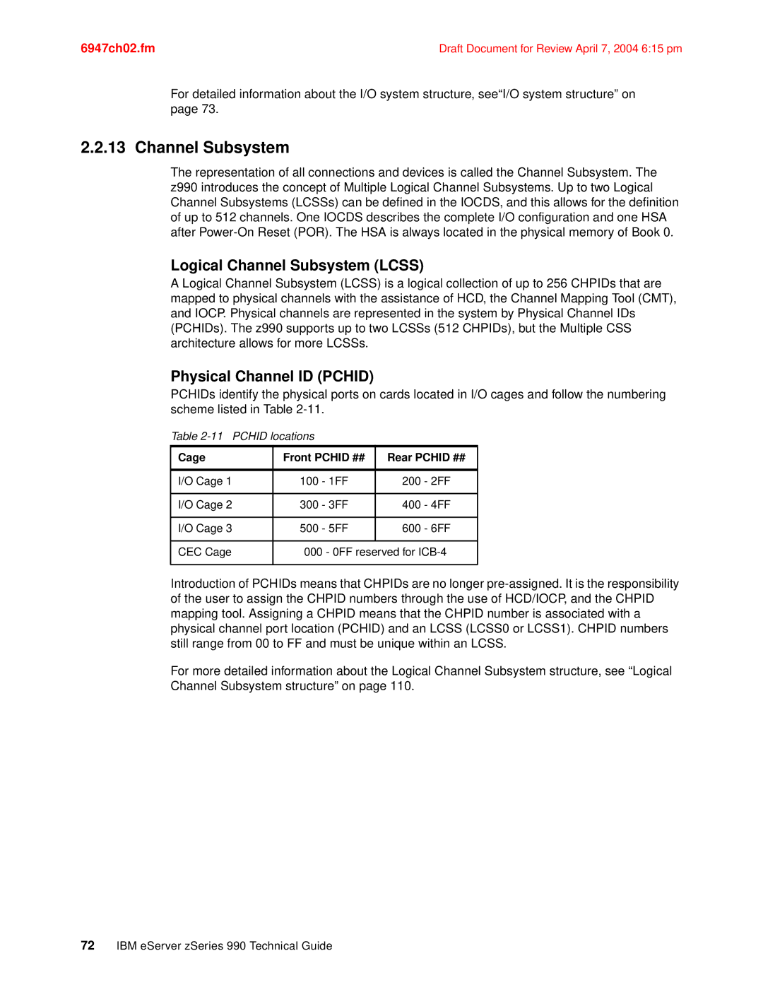 IBM 990 manual Logical Channel Subsystem Lcss, Physical Channel ID Pchid, Cage Front Pchid ## Rear Pchid ## 