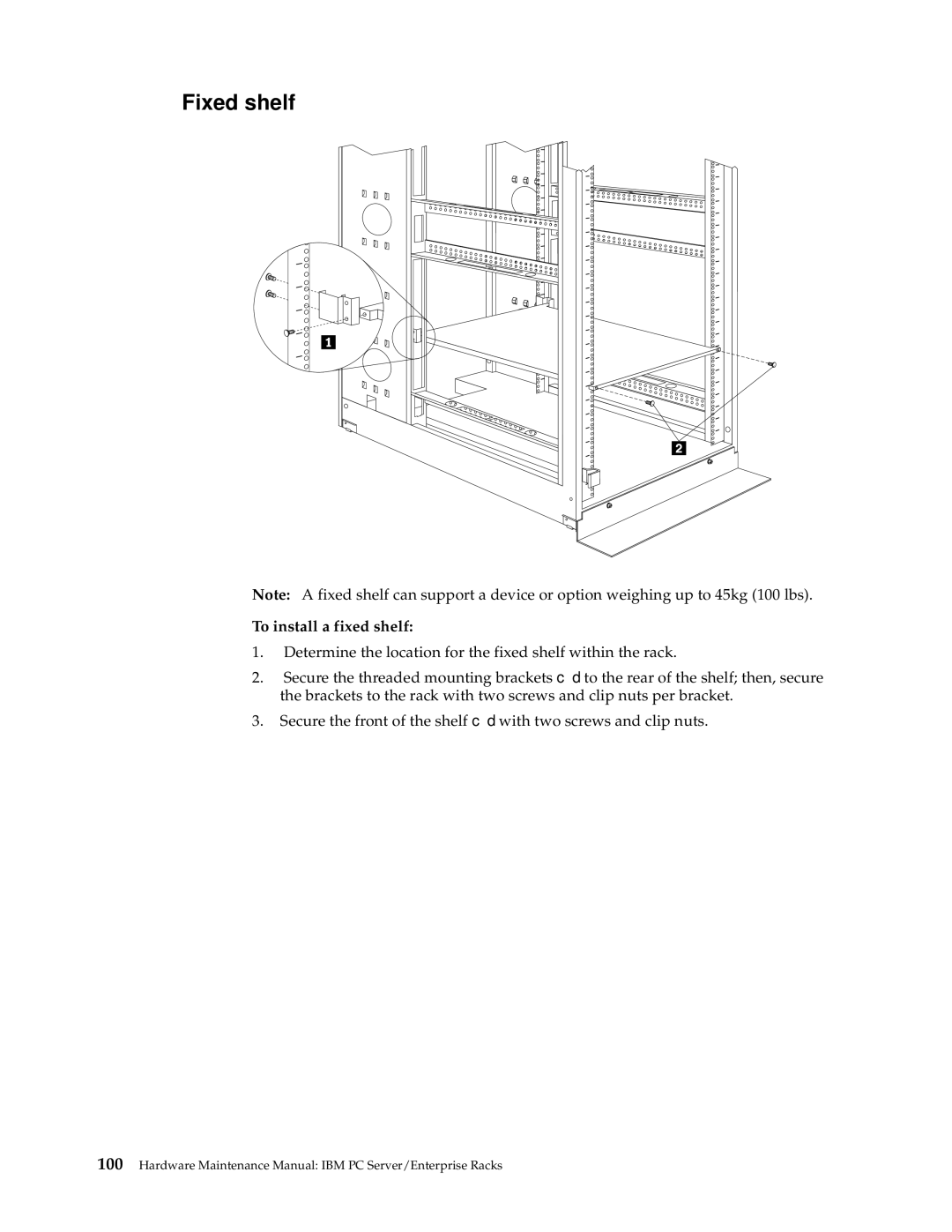 IBM 42E, 9TX, 9TS, 9QX, 9QS, 900, 4SB, 4SA, 42P, 42X, 200, 42S, 4QS, 4QX manual To install a fixed shelf 