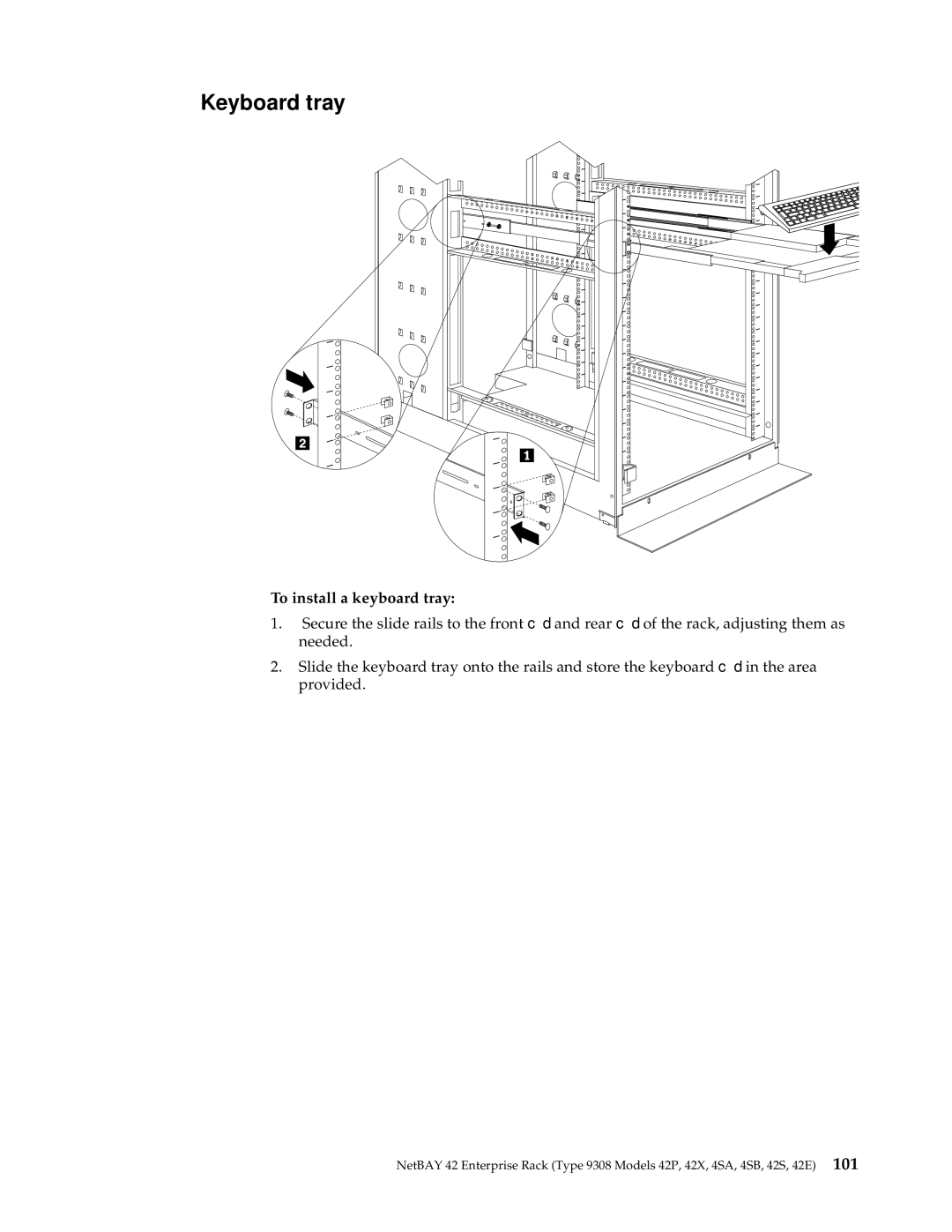 IBM 42S, 9TX, 9TS, 9QX, 9QS, 900, 4SB, 4SA, 42P, 42X, 200, 42E, 4QS, 4QX manual To install a keyboard tray 