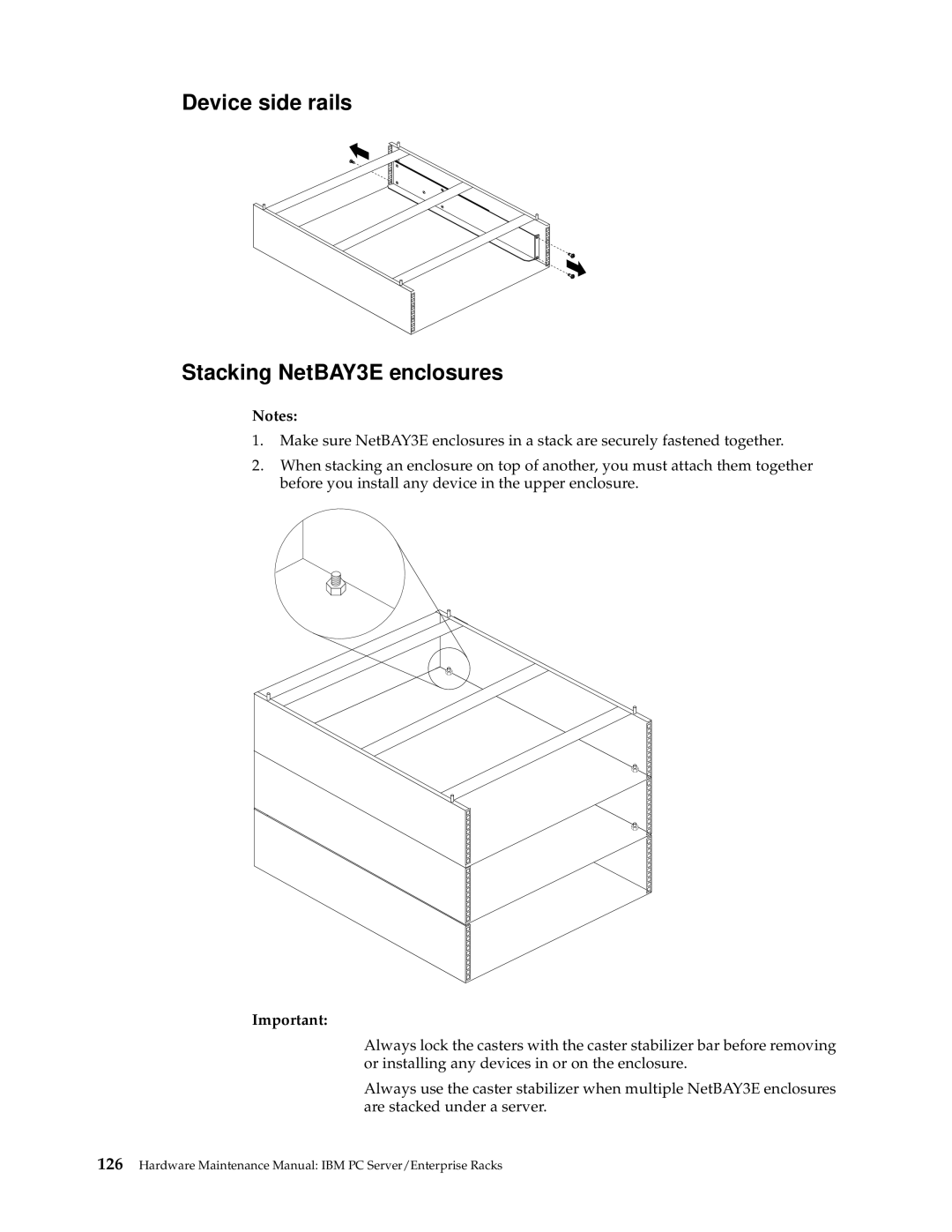 IBM 42X, 9TX, 9TS, 9QX, 9QS, 900, 4SB, 4SA, 42P, 200, 42E, 42S, 4QS, 4QX manual Device side rails Stacking NetBAY3E enclosures 