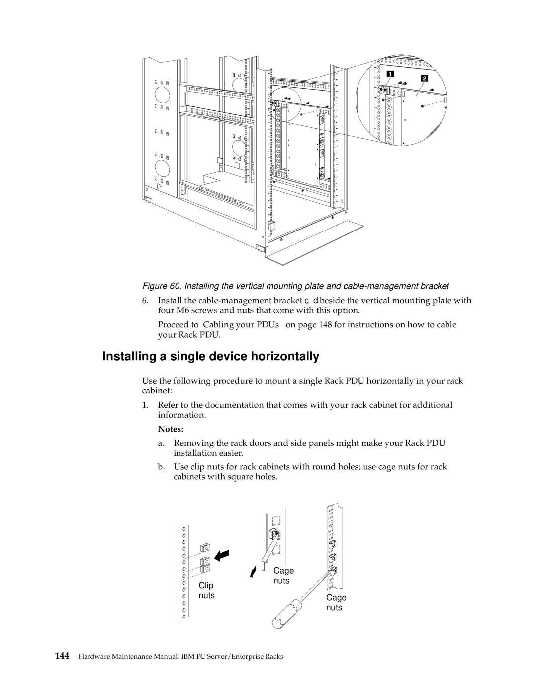 IBM 4QS, 9TX, 9TS, 9QX, 9QS, 900, 4SB, 4SA, 42P, 42X, 200, 42E, 42S, 4QX manual Installing a single device horizontally 