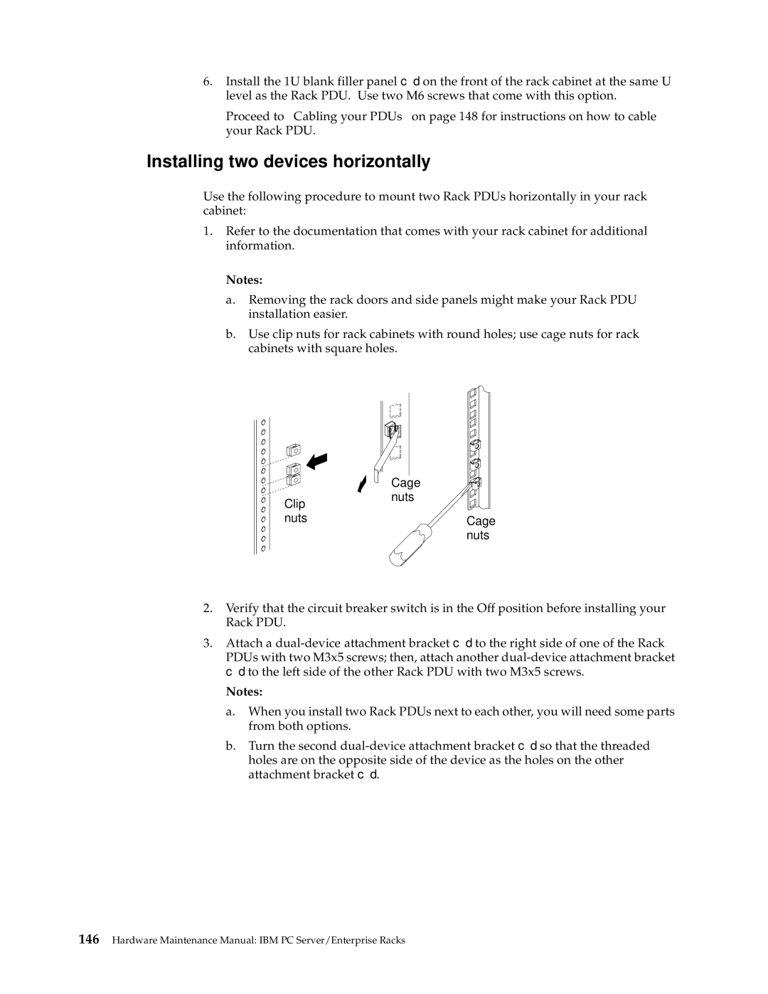 IBM 9TX, 9TS, 9QX, 9QS, 900, 4SB, 4SA, 42P, 42X, 200, 42E, 42S, 4QS, 4QX manual Installing two devices horizontally 