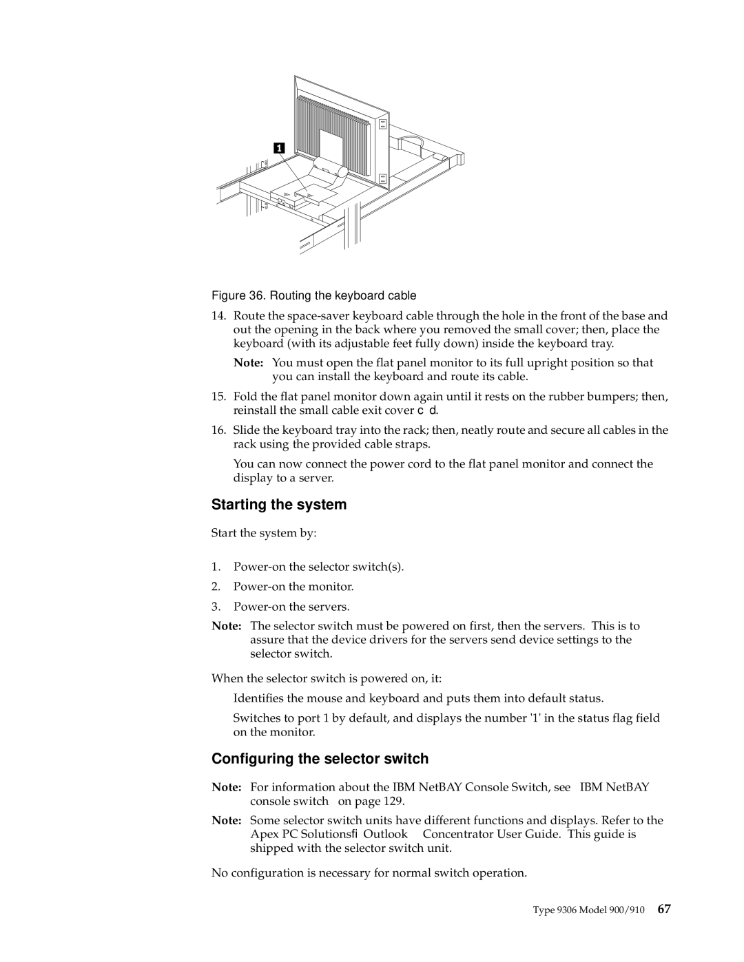 IBM 4SB, 9TX, 9TS, 9QX, 9QS, 900, 4SA, 42P, 42X, 200, 42E, 42S, 4QS, 4QX manual Starting the system, Configuring the selector switch 