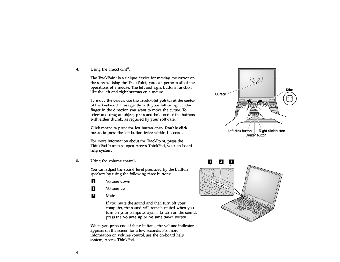 IBM A setup guide Using the TrackPoint, Using the volume control, Volume down Volume up Mute 