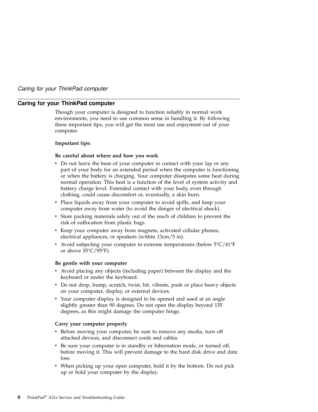 IBM A21e manual Caring for your ThinkPad computer, Important tips Be careful about where and how you work 