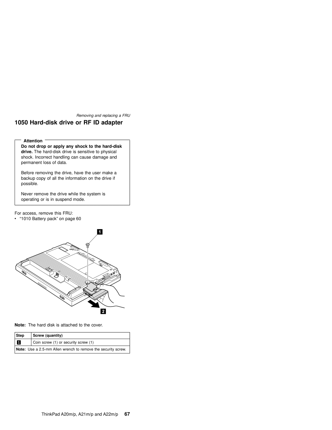 IBM A22P, A21M, A22M, A21P, A20M, MT 2631 Hard-disk drive or RF ID adapter, Do not drop or apply any shock to the hard-disk 