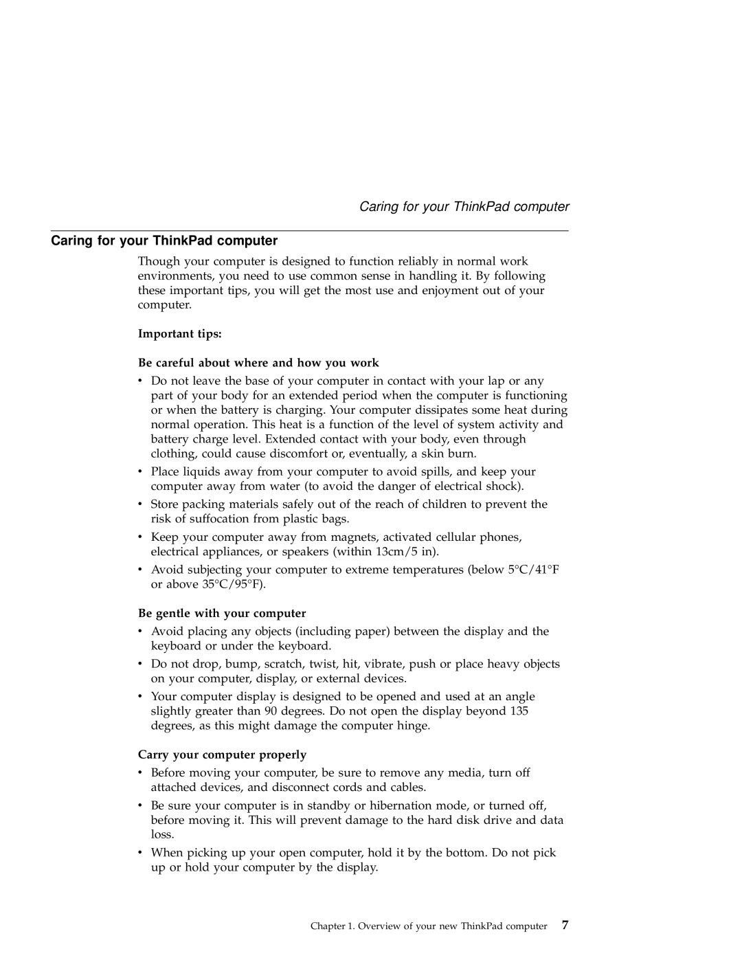 IBM A22 manual Caring for your ThinkPad computer, Important tips Be careful about where and how you work 