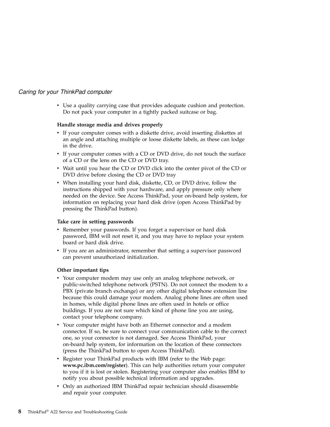 IBM A22 manual Handle storage media and drives properly, Take care in setting passwords, Other important tips 