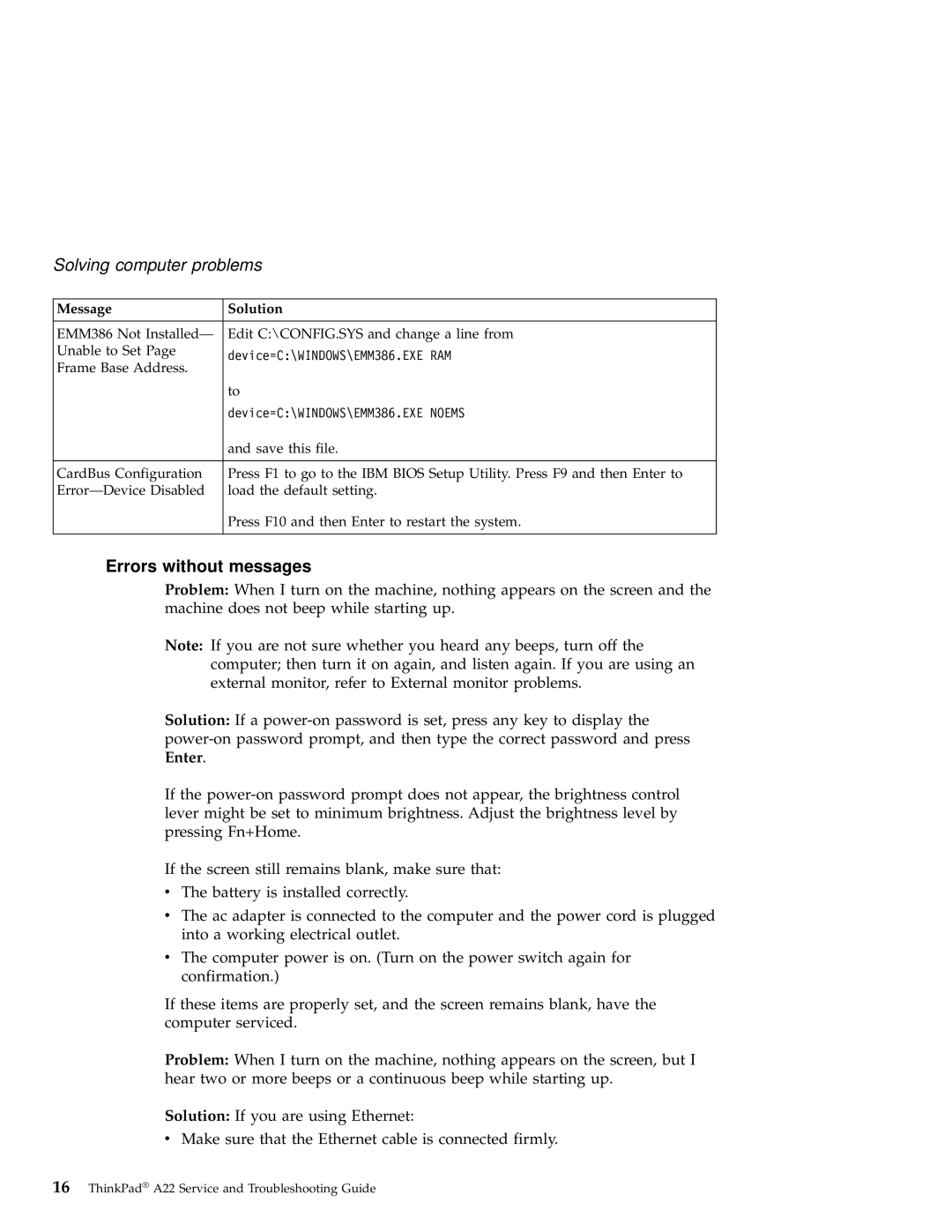 IBM A22 manual Errors without messages 