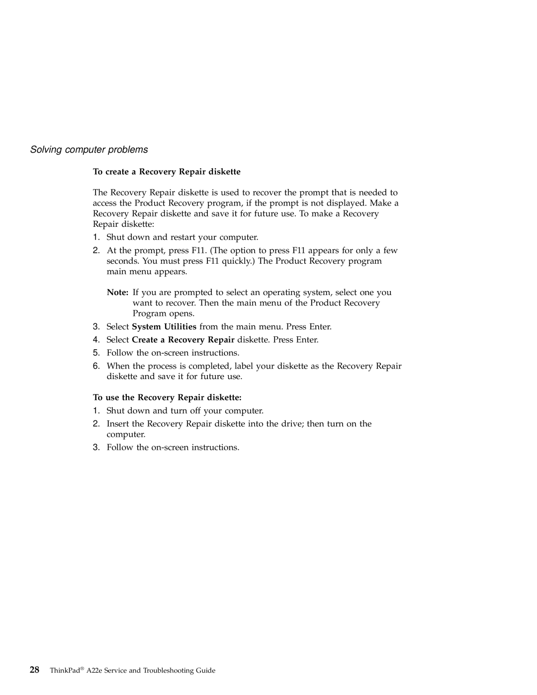 IBM A22e manual To create a Recovery Repair diskette, To use the Recovery Repair diskette 