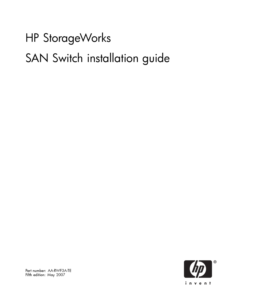 IBM AA-RWF3A-TE manual HP StorageWorks SAN Switch installation guide 