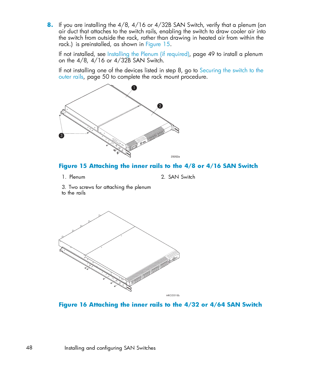 IBM AA-RWF3A-TE manual Attaching the inner rails to the 4/8 or 4/16 SAN Switch 