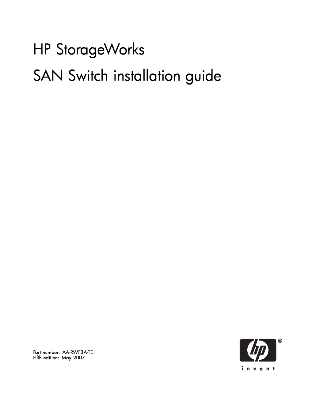 IBM manual HP StorageWorks SAN Switch installation guide, Part number AA-RWF3A-TE Fifth edition May 
