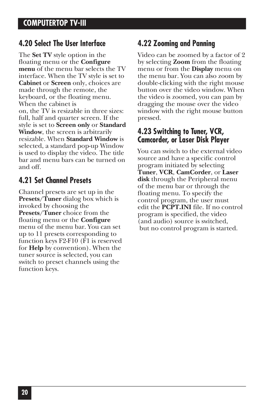 IBM AC453A manual Select The User Interface, Set Channel Presets, Zooming and Panning 