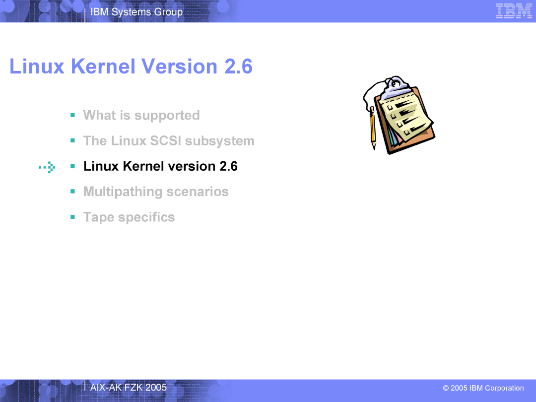 IBM AIX-AK FZK 2005 manual Linux Kernel Version 