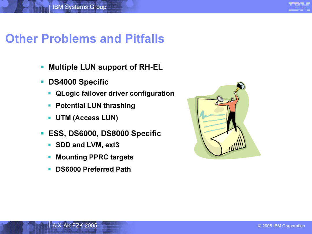 IBM AIX-AK FZK 2005 manual Other Problems and Pitfalls,  Multiple LUN support of RH-EL  DS4000 Specific 