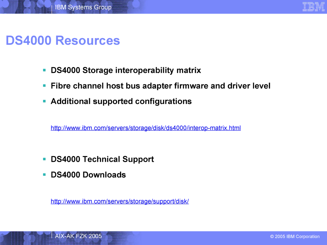 IBM AIX-AK FZK 2005 manual DS4000 Resources 